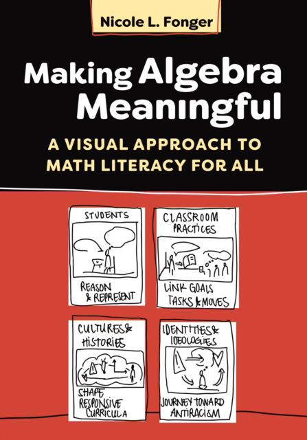 Cover for Nicole L. Fonger · Making Algebra Meaningful: A Visual Approach to Math Literacy for All (Paperback Book) (2024)