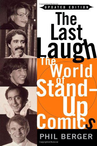 Cover for Phil Berger · The Last Laugh: The World of Stand-Up Comics (Taschenbuch) [Updated edition] (2000)