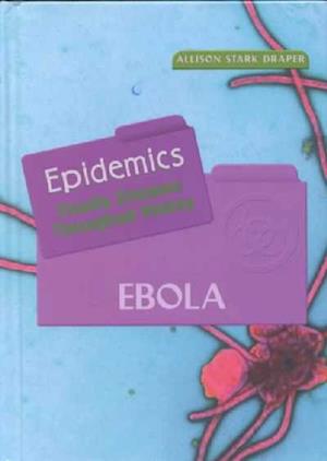 Cover for Allison Stark Draper · Ebola (Epidemics) (Hardcover Book) (2001)