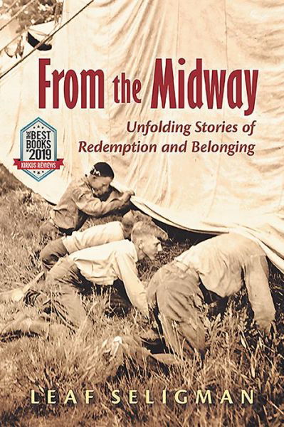 Cover for Leaf Seligman · From the Midway: Unfolding Stories of Redemption and Belonging (Paperback Book) (2019)