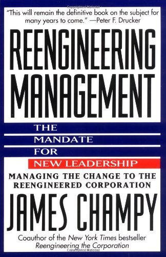 Cover for James Champy · Reengineering Management: Mandate for New Leadership, the (Paperback Bog) (1995)