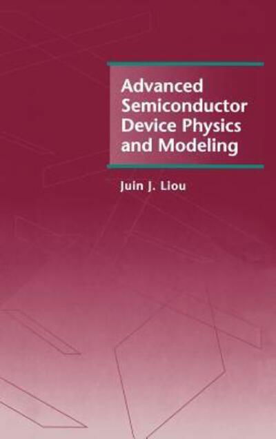 Cover for Juin J. Liou · Advanced Semiconductor Device Physics an (Hardcover bog) (1994)