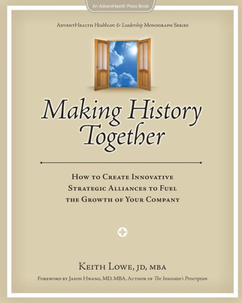 Cover for Keith Lowe · Making History Together (Paperback Book) (2020)