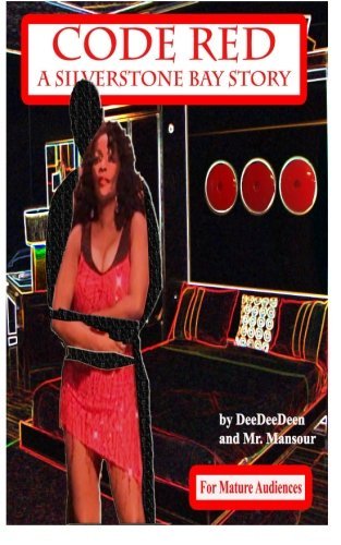 Cover for Deedee Deen · Code Red: a Silverstone Bay Story (Volume 2) (Taschenbuch) (2013)