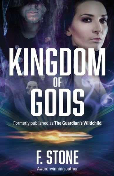 Cover for F Stone · Kingdom of Gods (Paperback Book) (2019)
