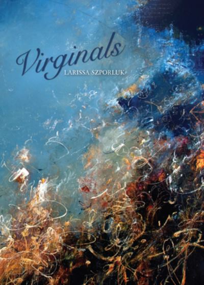 Cover for Larissa Szporluk · Virginals (Paperback Book) (2021)