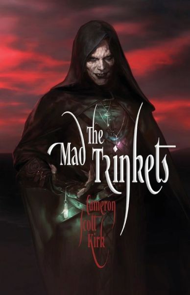 Cover for Cameron Scott Kirk · The Mad Trinkets (Paperback Book) (2021)