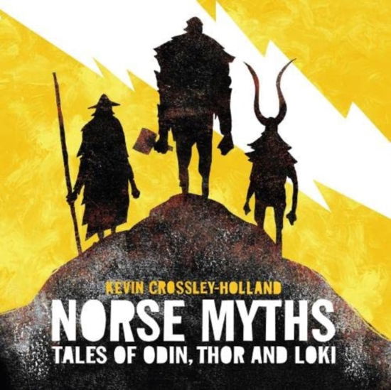 Cover for Kevin Crossley-Holland · Norse Myths: Tales of Odin, Thor and Loki (Audiobook (płyta CD)) [Unabridged edition]