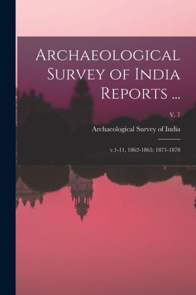 Cover for LLC Creative Media Partners · Archaeological Survey of India Reports ... (Paperback Book) (2021)