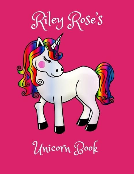 Cover for Wj Journals · Riley Rose's Unicorn Book (Paperback Bog) (2019)