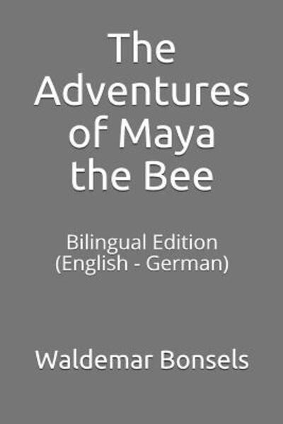 Cover for Waldemar Bonsels · The Adventures of Maya the Bee (Pocketbok) (2019)