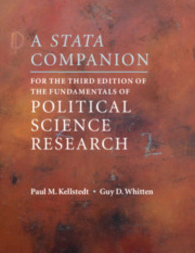 Cover for Kellstedt, Paul M. (Texas A &amp; M University) · A Stata Companion for the Third Edition of The Fundamentals of Political Science Research (Paperback Book) (2019)