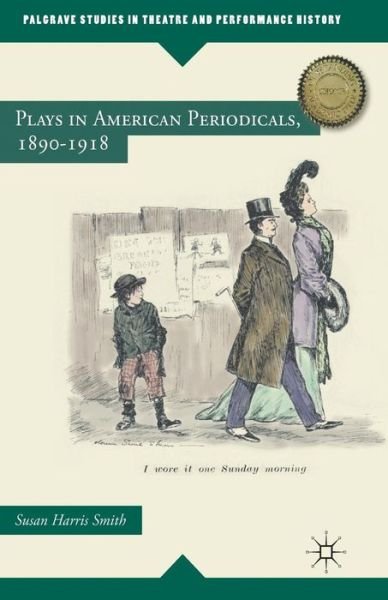 Cover for Kenneth A. Loparo · Plays in American Periodicals, 1890-1918 - Palgrave Studies in Theatre and Performance History (Paperback Book) (2012)