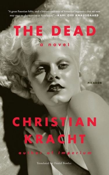 Cover for Christian Kracht · The Dead A Novel (Pocketbok) (2019)