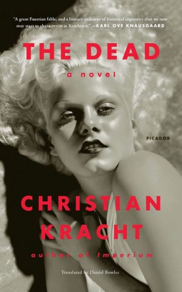 Cover for Christian Kracht · The Dead A Novel (Paperback Book) (2019)