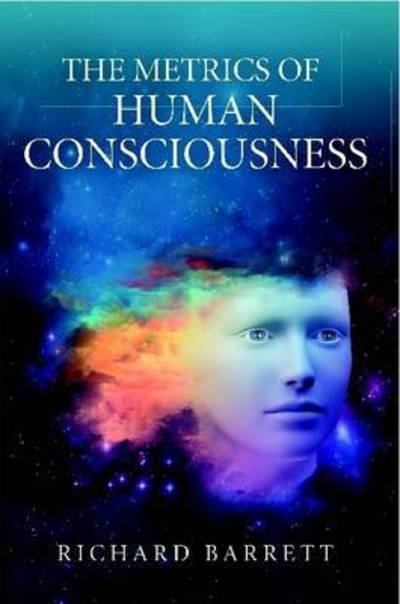 Cover for Richard Barrett · The Metrics of Human Consciousness (Pocketbok) (2015)