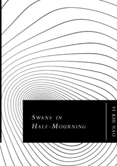 Cover for Vi Khi Nao · Swans In Half-Mourning (Paperback Bog) (2014)