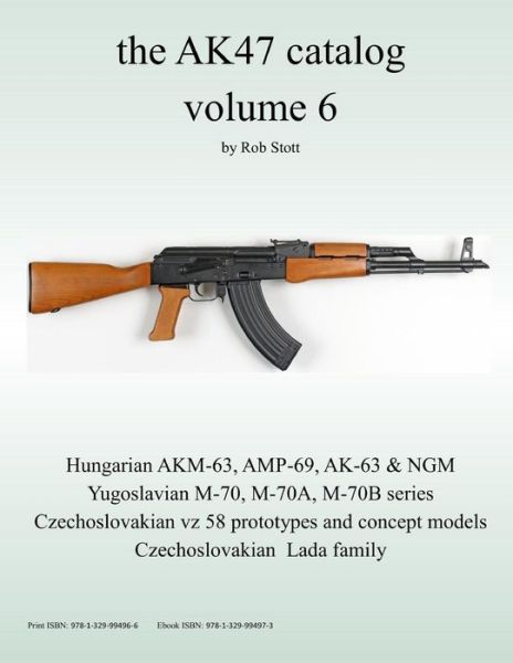 Cover for Rob Stott · The Ak47 Catalog Volume 6 (Paperback Book) (2016)