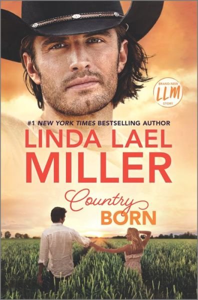 Cover for Linda Lael Miller · Country Born (Innbunden bok) (2022)