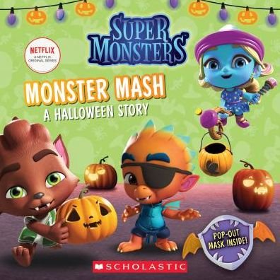 Cover for Jenne Simon · Monster Mash: A Halloween Story (Super Monsters 8x8 Storybook) (Paperback Bog) (2019)