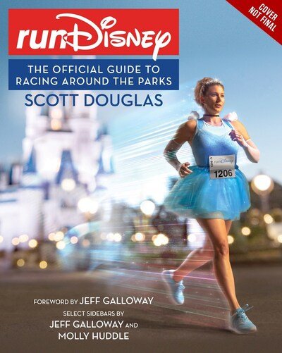 Cover for Scott Douglas · RunDisney: The Official Guide to Racing Around the Parks (Paperback Bog) (2024)