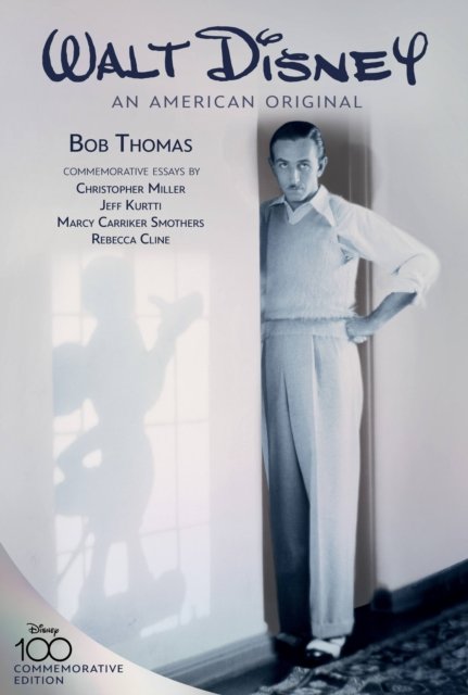 Cover for Bob Thomas · Walt Disney: An American Original, Commemorative Edition: Commemorative Edition (Gebundenes Buch) (2023)
