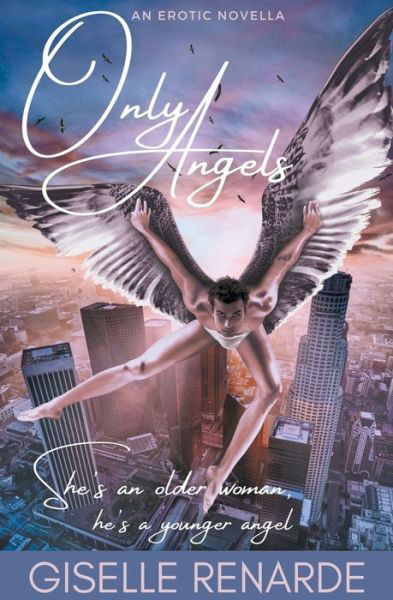 Cover for Giselle Renarde · Only Angels (Pocketbok) (2022)