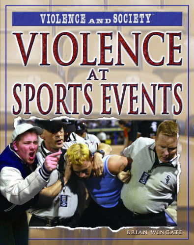 Cover for Brian Wingate · Violence at Sports Events (Violence and Society) (Hardcover Book) (2008)