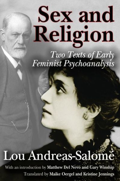 Cover for Lou Andreas-Salome · Sex and Religion: Two Texts of Early Feminist Psychoanalysis (Hardcover Book) (2015)