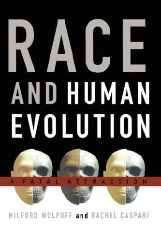 Cover for Rachel Caspari · Race and Human Evolution: a Fatal Attraction (Paperback Book) (2007)