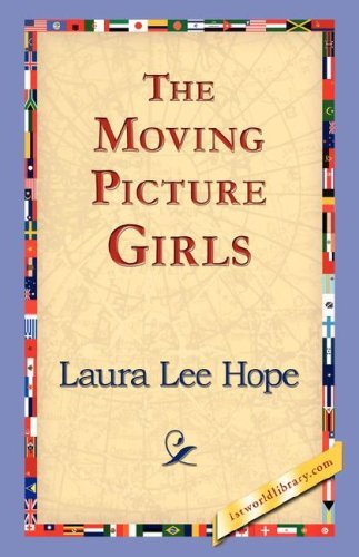 Cover for Laura Lee Hope · The Moving Picture Girls (Hardcover Book) (2006)