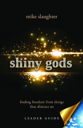 Cover for Mike Slaughter · Shiny Gods - Leader Guide (Paperback Book) [Ldg edition] (2013)