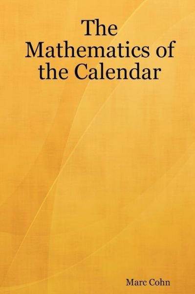 Cover for Marc Cohn · The Mathematics of the Calendar (Paperback Book) (2007)