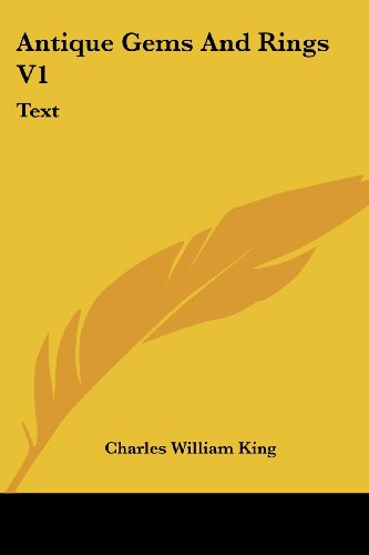 Cover for Charles William King · Antique Gems and Rings V1: Text (Paperback Book) (2007)