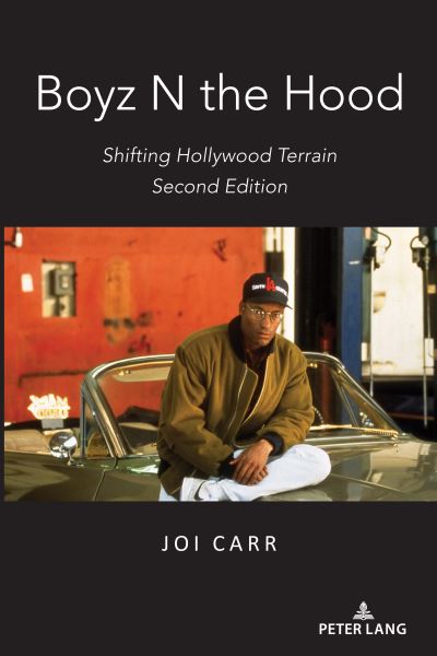 Cover for Joi Carr · Boyz N the Hood: Shifting Hollywood Terrain, Second Edition (Hardcover Book) [2 Revised edition] (2022)