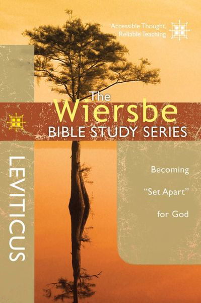 Cover for Dr Warren W Wiersbe · The Wiersbe Bible Study Series: Leviticus: Becoming &quot;set Apart&quot; for God - Wiersbe Bible Study (Paperback Book) (2015)