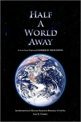 Cover for Lee E Carter · Half a World Away: Inspired by True Events (Paperback Book) (2009)