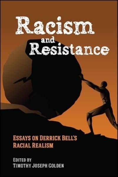 Cover for Timothy Joseph Golden · Racism and Resistance (Book) (2023)