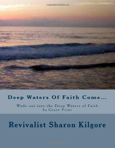 Cover for Charles Lee Emerson · Deep Waters of Faith Come...wade out into the Deep Waters of Faith in Giant Print (Taschenbuch) (2013)