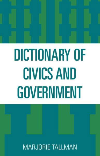 Cover for Marjorie Tallman · Dictionary of Civics and Government (Paperback Book) (1953)