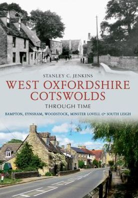 Cover for Stanley C. Jenkins · West Oxfordshire Cotswolds Through Time - Through Time (Paperback Book) (2012)