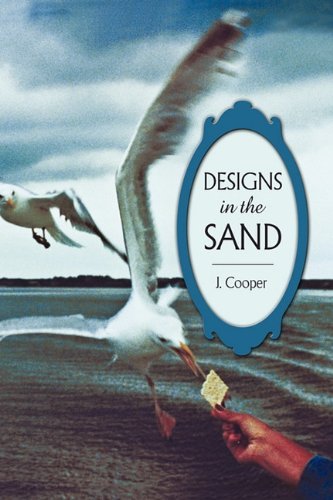 Cover for Cooper J. Cooper · Designs in the Sand (Hardcover bog) (2010)
