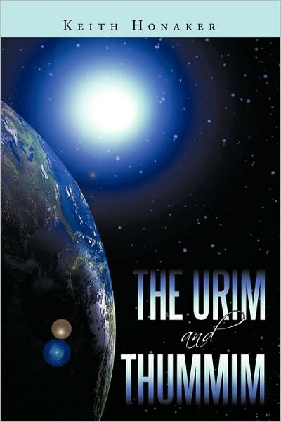 Cover for Honaker Keith Honaker · The Urim and Thummim (Paperback Bog) (2010)