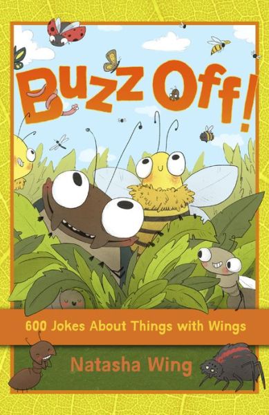 Cover for Natasha Wing · Buzz Off!: 600 Jokes About Things with Wings (Paperback Book) (2019)