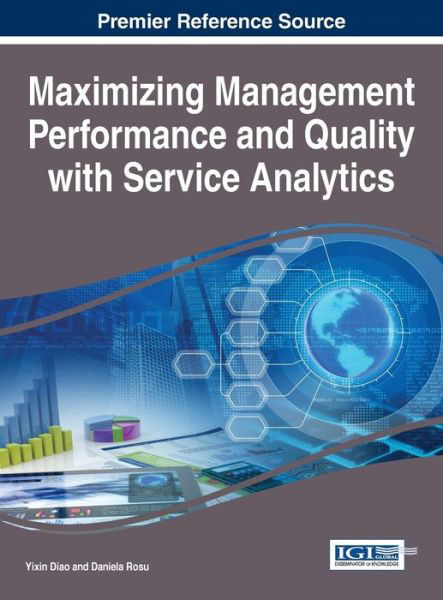 Cover for Diao Yixin · Maximizing Management Performance and Quality with Service Analytics (Gebundenes Buch) (2015)