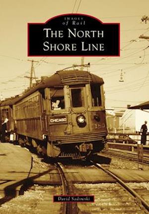 Cover for David Sadowski · North Shore Line (Book) (2023)