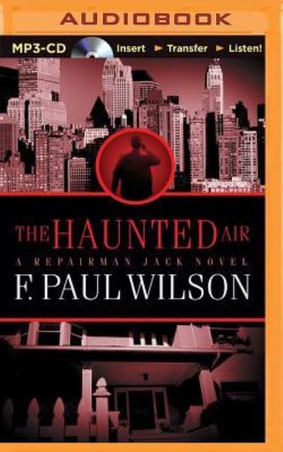 Cover for F. Paul Wilson · Haunted Air, The (MP3-CD) (2014)