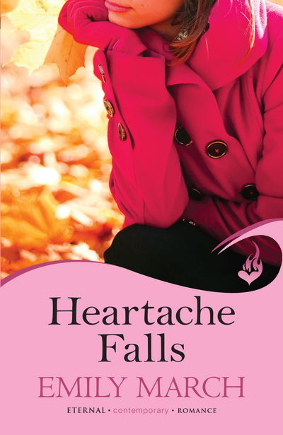 Cover for Emily March · Heartache Falls: Eternity Springs Book 3: A heartwarming, uplifting, feel-good romance series - Eternity Springs (Paperback Book) (2013)