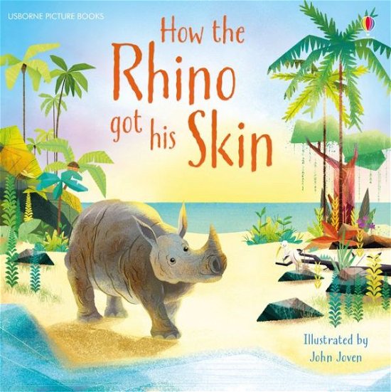 Cover for Rosie Dickins · How the Rhino got his Skin - Picture Books (Pocketbok) (2017)