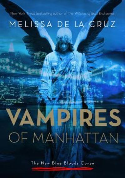 Cover for Melissa de la Cruz · The Vampires of Manhattan (N/A) (2014)